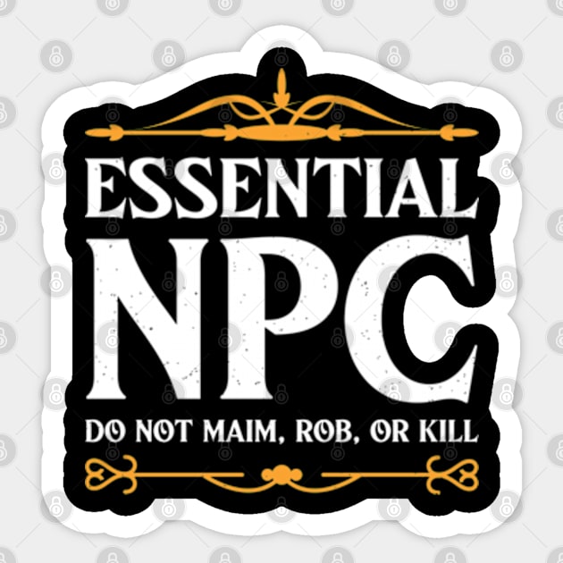 Essential NPC Non-Playable Character Gaming Sticker by justin moore